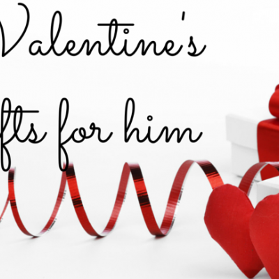 For Him: Valentine Gift Ideas We Love