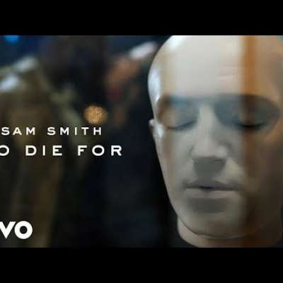 Embedded thumbnail for Sam Smith - To Die For