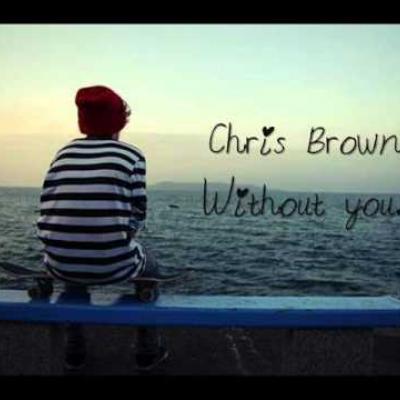 Chris Brown - Without You