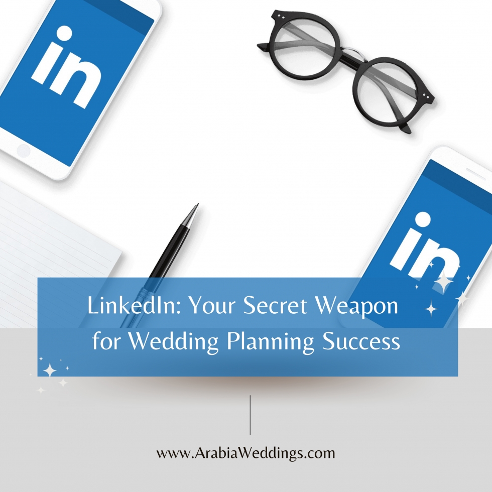 LinkedIn: Your Secret Weapon for Wedding Planning Success