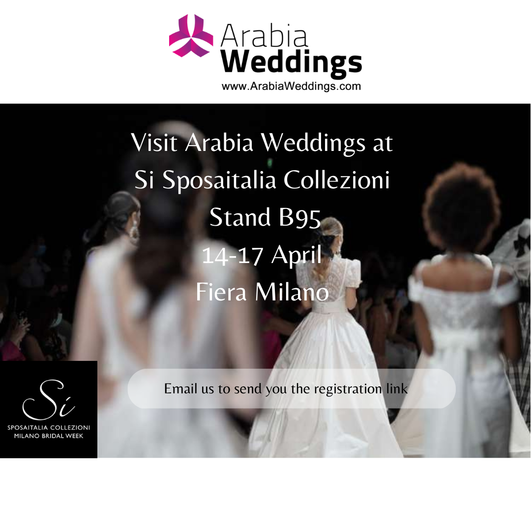 visit_arabia_weddings_at_si_sposaitalia_collezioni_stand_b95_14-17_april_fiera_milano_1-650x650.png